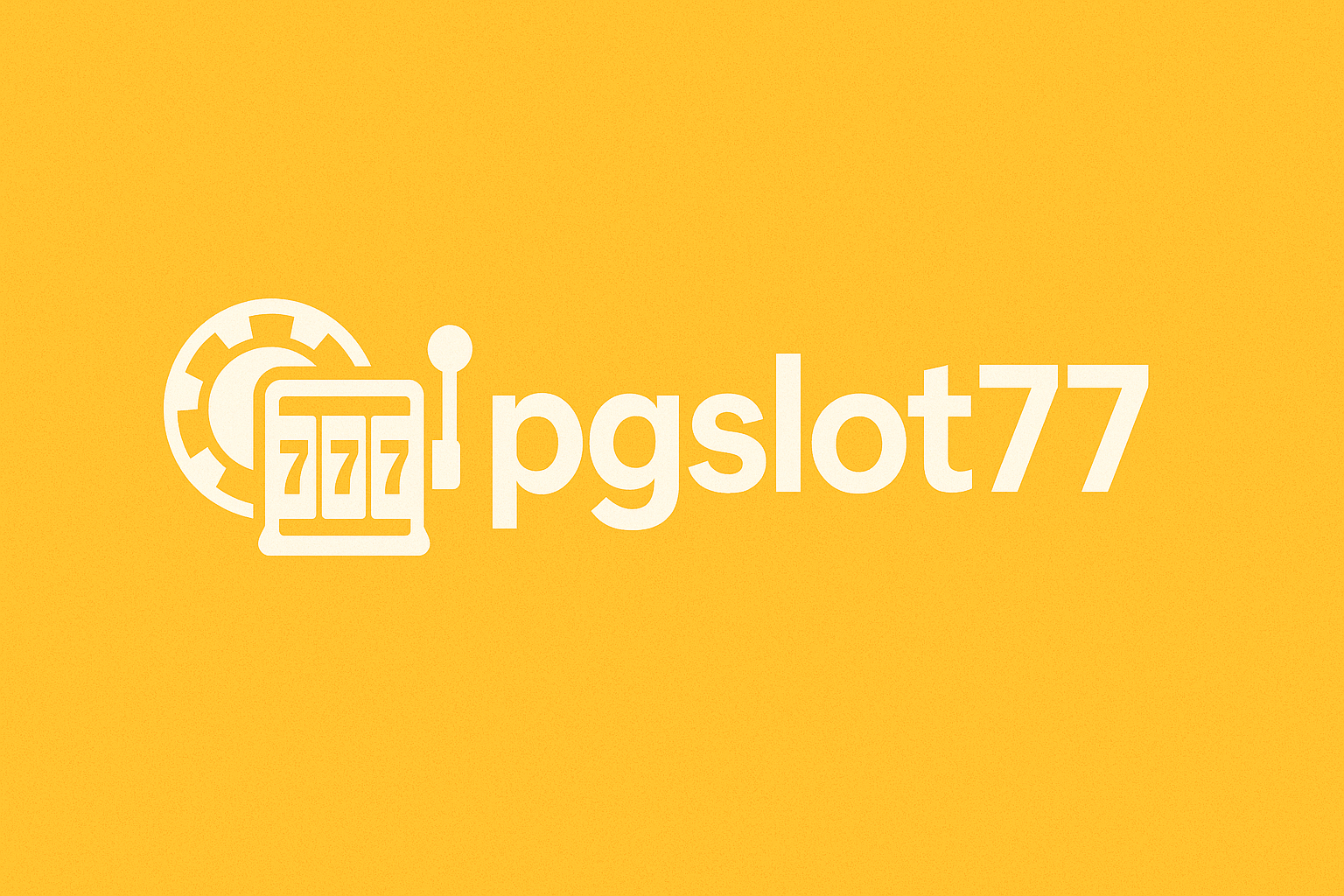 pgslot77 ทางเข้า