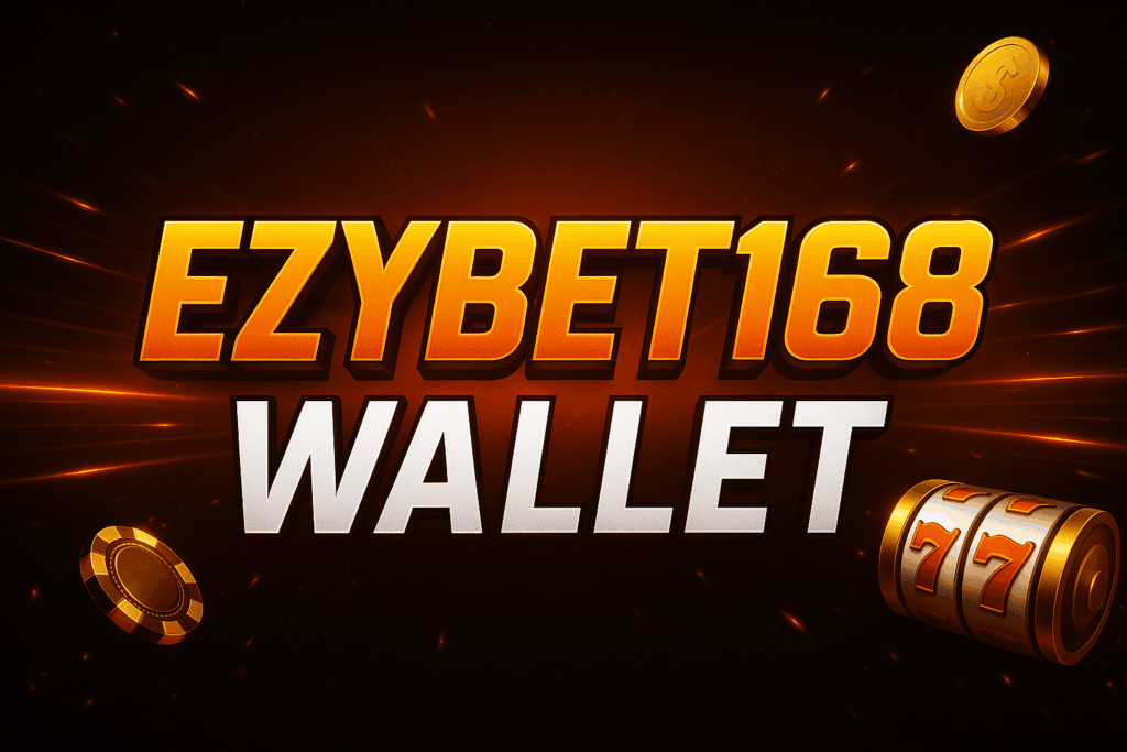 ezybet168 wallet